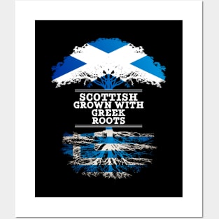 Scottish Grown With Greek Roots - Gift for Greek With Roots From Greece Posters and Art